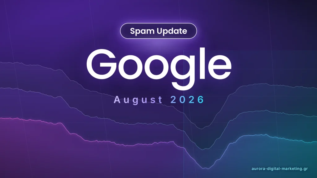 Google August 2026 Spam Update